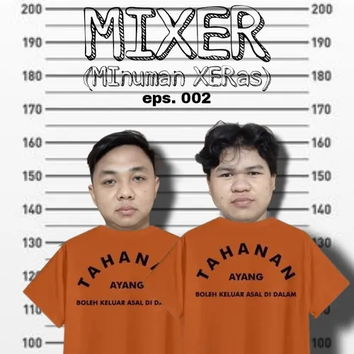 MIXER eps. 002