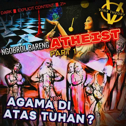 NGOBROL BARENG ATHEIST [PART 1] : "Gua di Abuse, di Tolak dan di Hakimi, ya mending gua Cabut!" • Mengapa Agama Malah Berada di atas Tuhan nya?