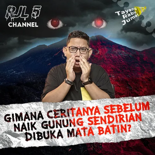 33. Gimana Ceritanya Sebelum Naik Gunung Sendirian dibuka Mata Batin?
