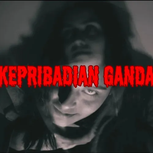 KEPRIBADIAN GANDA | HORORSTORY