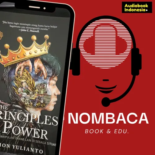 The Principles of Power || #10 Hindari Orang-Orang yang Menghambat Kesuksesanmu