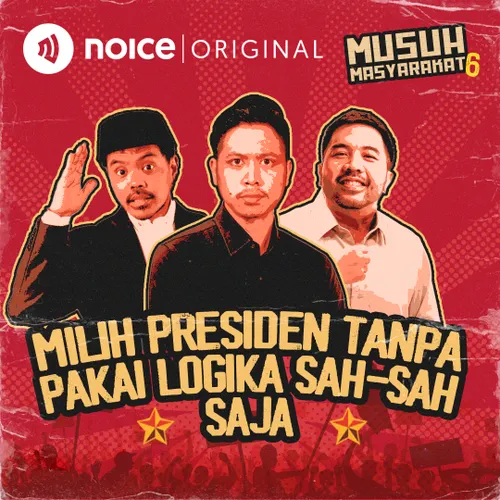 E147: Milih Presiden Tanpa Pakai Logika Sah-Sah Saja