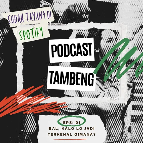 Bal, kalo lo jadi terkenal gimana?