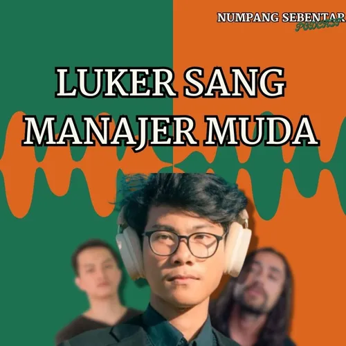Luker Sang Manajer Muda