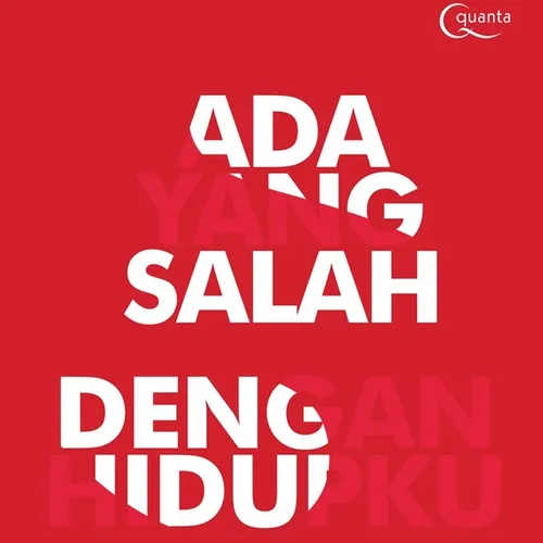 Ada yang Salah dengan Hidupku
