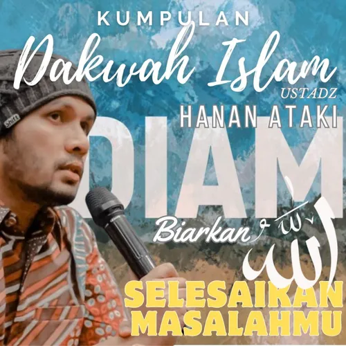 Diam, Biarkan Allah سُبْحَانَهُ وَ تَعَالَى Yang Selesaikan Masalahmu