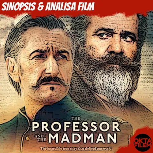 The Professor and the Madman (2019): Sejarah penyusunan Kamus Bahasa Inggris Oxford 