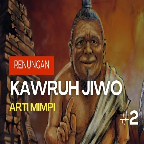 Kawuh Jiwo SJ - Arti Mimpi #2