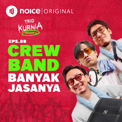 E88: Crew Band Banyak Jasanya