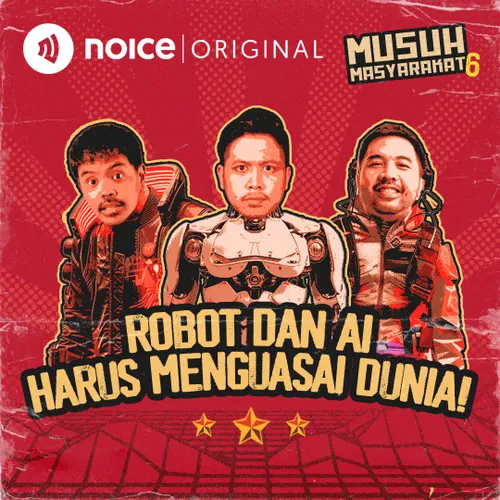 E148: Robot dan AI Harus Menguasai Dunia!