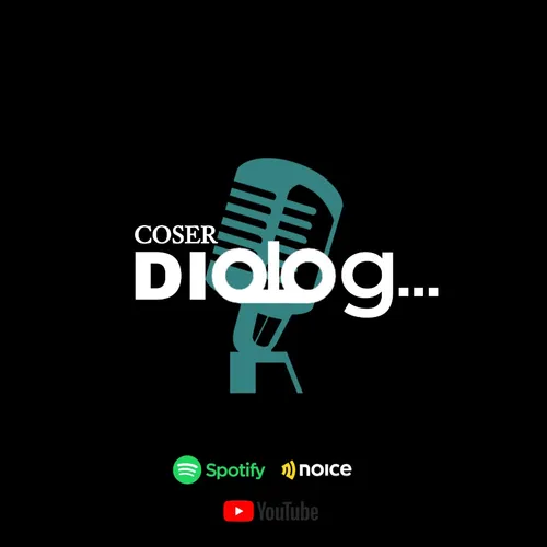 Coser Dialog Is On Air