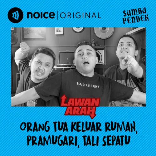 E160: Orang Tua Keluar Rumah, Pramugari, Tali Sepatu. #LawanArah