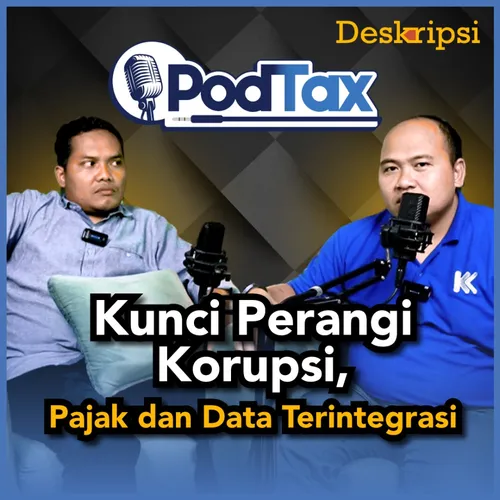 PodTax Eps. #6: Koruptor TERDESAK Jika Prabowo Gibran Serius Reformasi PAJAK