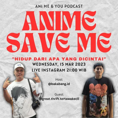 ANIME MENYELAMATKANKU ft @geteteka