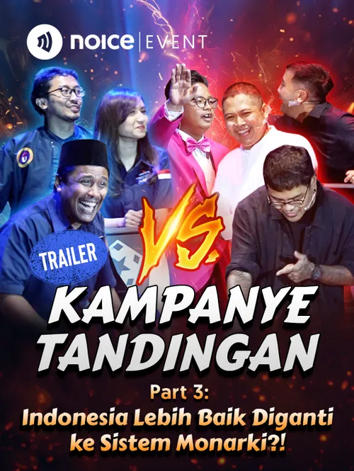 TRAILER] PART 3: “Indonesia Lebih Baik Diganti Monarki?!”