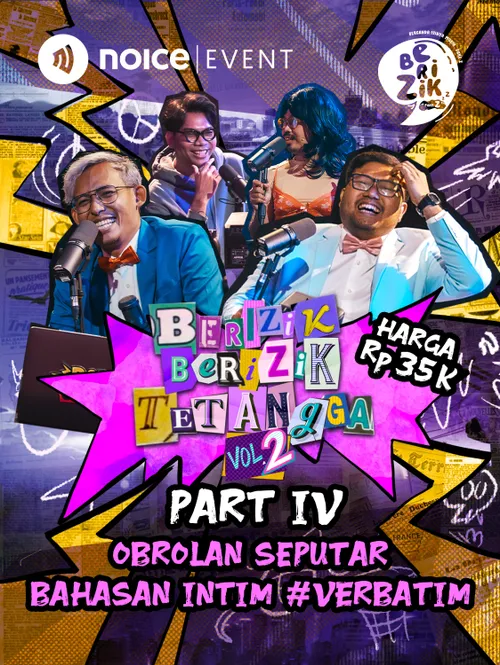 PART 4: Obrolan Seputar Bahasan Intim #VERBATIM | #BerizikBerizikTetanggaVol2