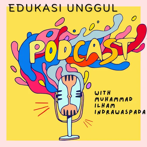 EDUKASI UNGGUL
