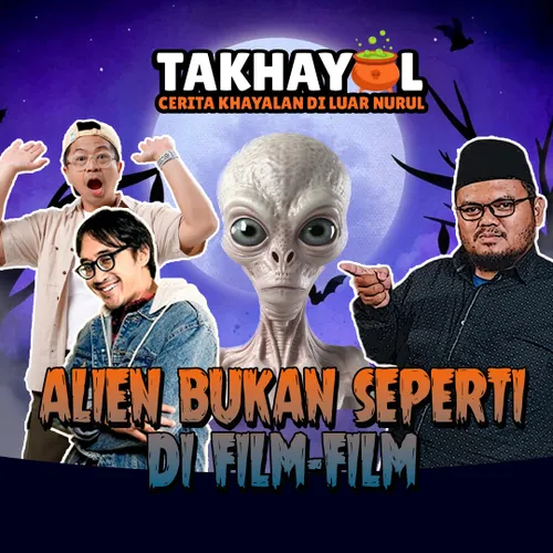 Eps 2. ALIEN BUKAN SEPERTI DI FILM-FILM