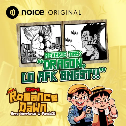 #REVERIE 1109: "Dragon, Lo AFK Bngst!!"