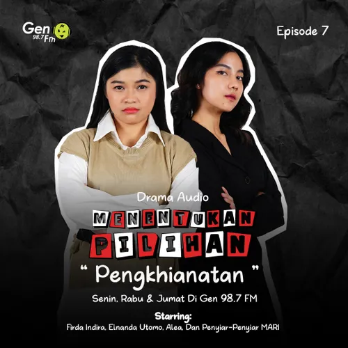 Eps 7. Pengkhianatan
