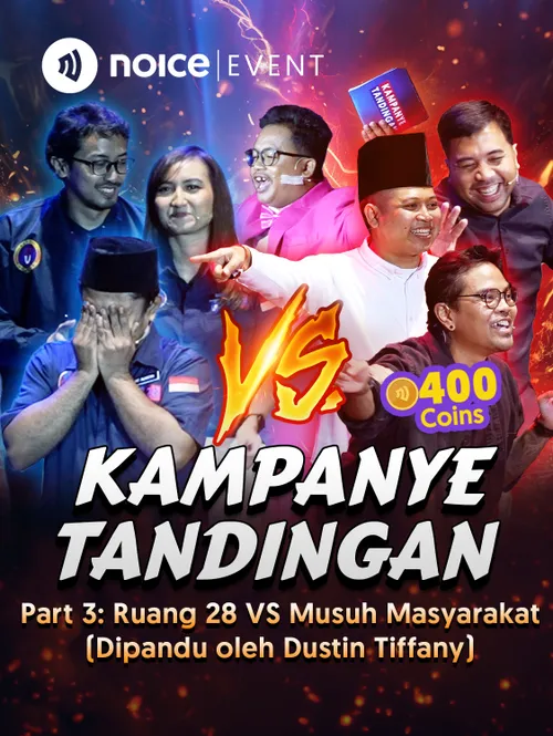 PART 3: Ruang 28 VS Musuh Masyarakat (Dipandu oleh Dustin Tiffany) | KAMPANYE TANDINGAN