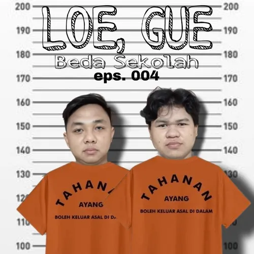Loe Gue, Beda Sekolah eps.004