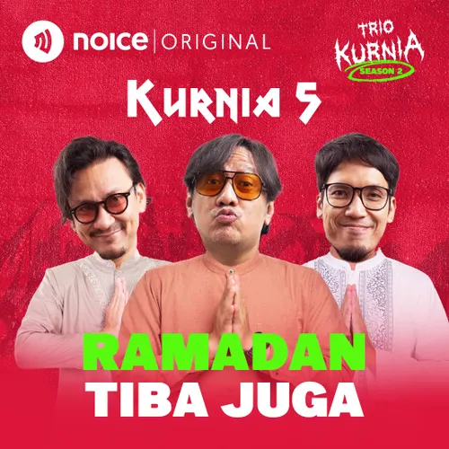 KURNIA 5: Ramadan Tiba Juga