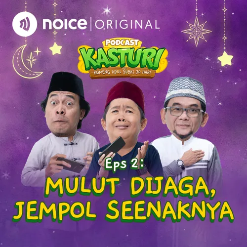 Eps 2: Mulut Dijaga, Jempol Seenaknya