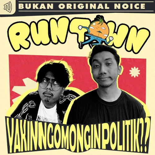 S2EP21: "YAKIN NGOMONGIN POLITIK?