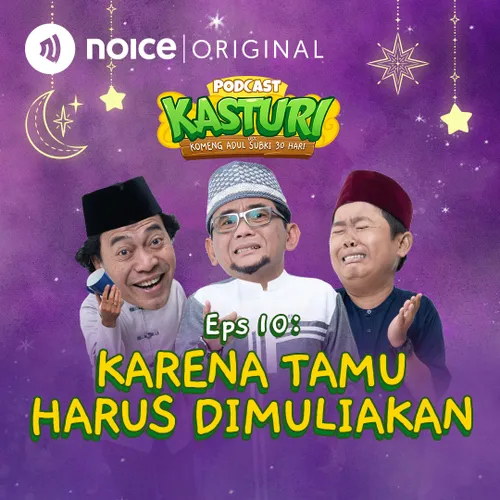 Eps 10: Karena Tamu Harus Dimuliakan