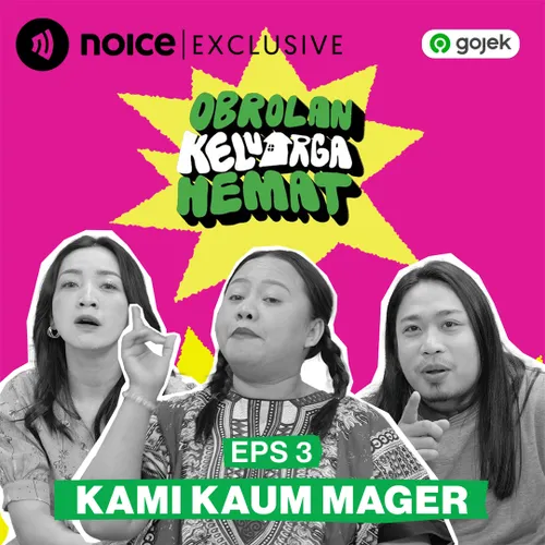 Eps 3. Kami Kaum Mager