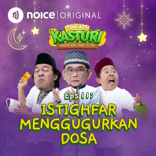 Eps 11: Istighfar Menggugurkan Dosa