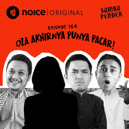 E164: Oza Akhirnya Punya Pacar!