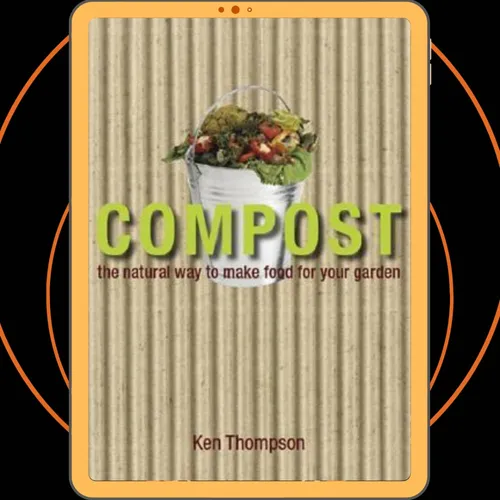 Ulasan Buku - Compost : The natural way to make food for your garden (Kenneth Thompson)