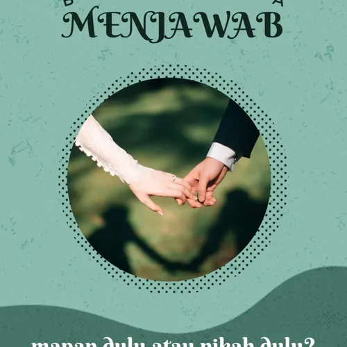 Mapan dulu atau nikah dulu???