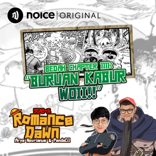 E204: Bedah Chapter 111 "Buruan Kabur Woii!!"