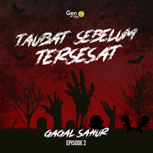 Eps 2. GAGAL SAHUR