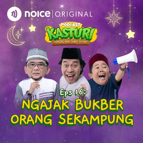 Eps 16: Ngajak Bukber Orang Sekampung