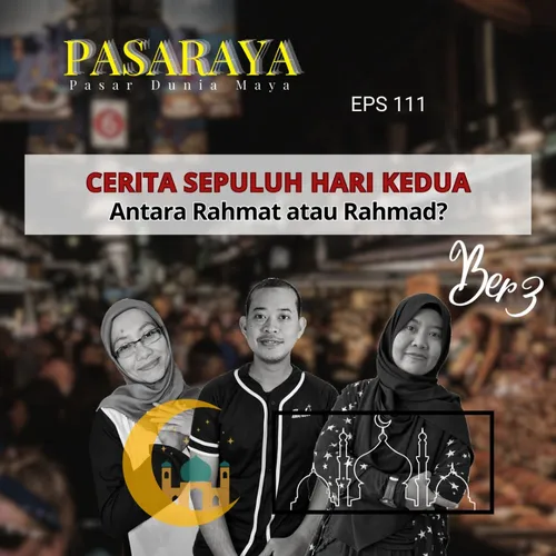 #111 Cerita Sepuluh Hari Kedua; Antara Rahmat atau Rahmad?