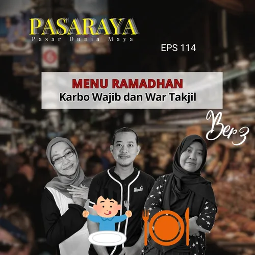 #114 Menu Ramadhan; Karbo dan Takjil Wajib