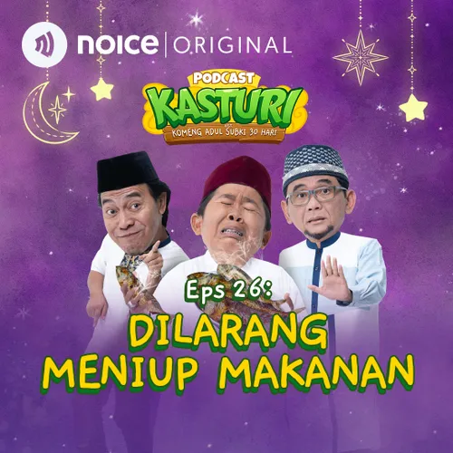 Eps 26: Dilarang Meniup Makanan