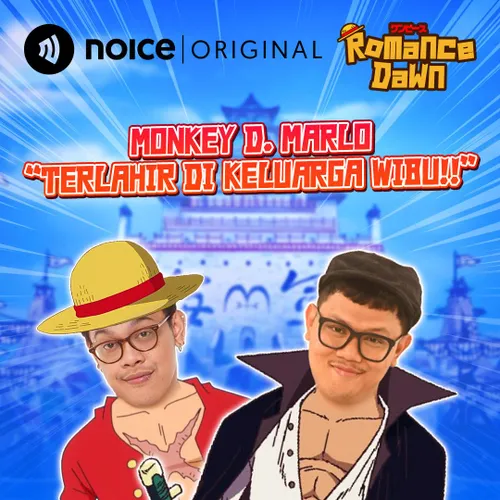 E206: Monkey D. Marlo "Terlahir di Keluarga Wibu!!"