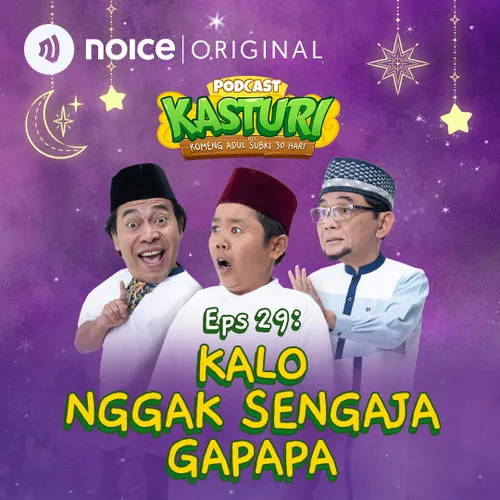 Eps 29: Kalo Nggak Sengaja Gapapa