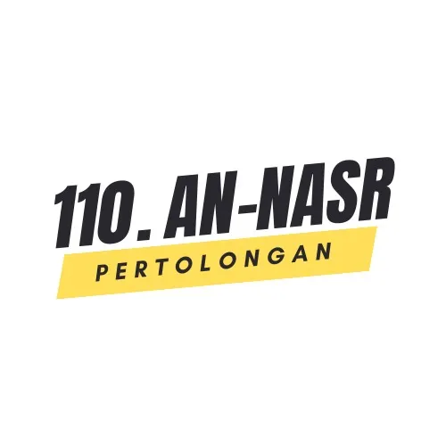 110. An-Nasr (Pertolongan)