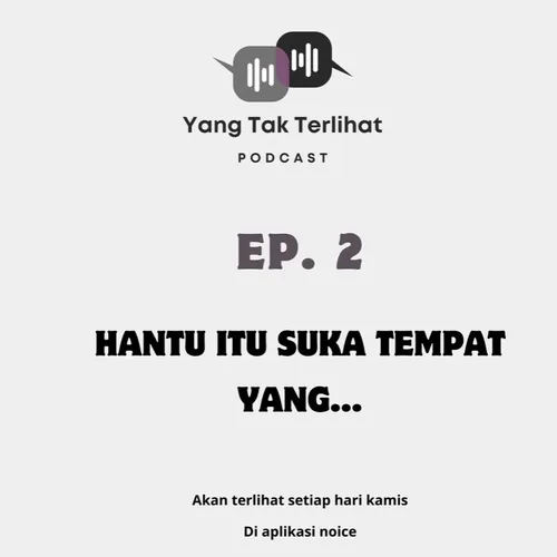 Eps.2 Hantu itu suka tempat yang...