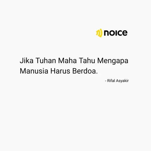 Episode 6 : Jika Tuhan Maha Tahu Mengapa Manusia Harus Berdoa 
