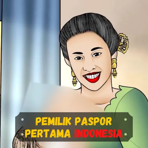 [VIP] Pemilik Paspor Pertama Di Indonesia (Sejarah Seru - Sejarah Indonesia)