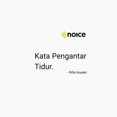 Episode 10 : Kata Pengantar Tidur