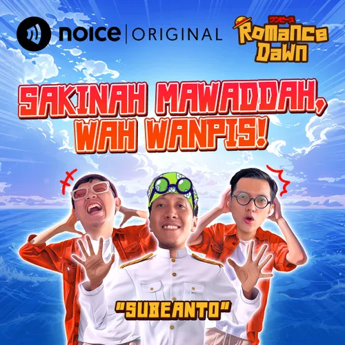 E210: Sakinah Mawaddah, Wah Wanpis! (Bersama Subeanto)