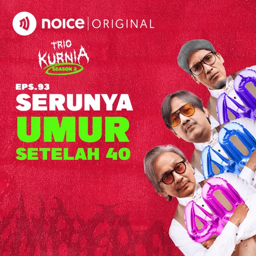 E93: Serunya Umur Setelah 40